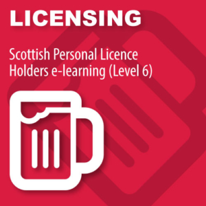 Parker Enterprise Scottish Personal Licence Holders e-learning (Level-6)